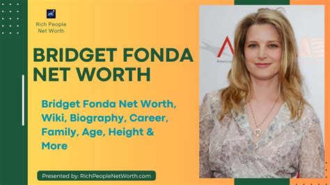 bridget fonda worth|Bridget Fonda Net Worth